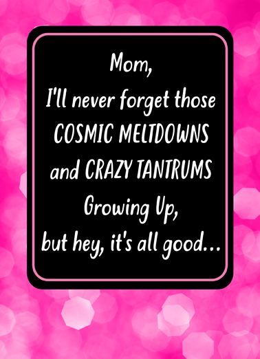 Mom Meltdown From the Favorite Child Ecard Cover