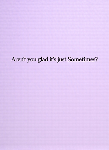 Mom Sometimes Crazy Mother's Day Ecard Inside