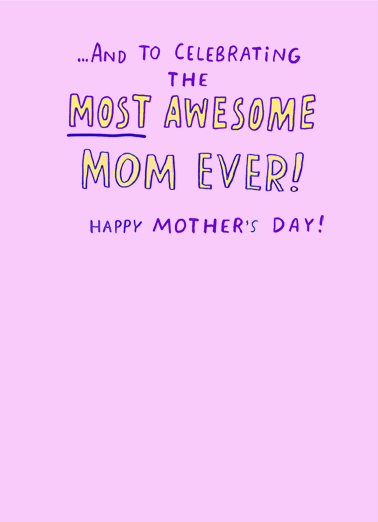 Mom Toast Most Mother's Day Card Inside