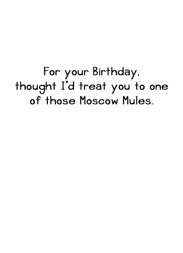 Moscow Mules  Ecard Inside