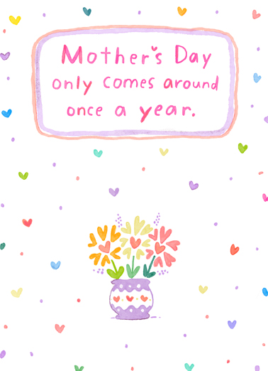 Mothers Day Once a Year Mother's Day Ecard Cover