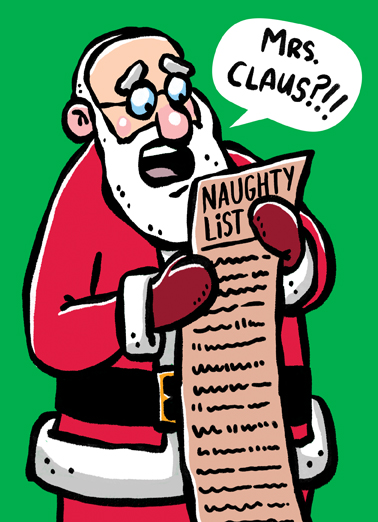 Mrs Claus Naughty List - Funny Christmas Card to personalize and send.
