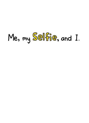 My Selfie Illustration Ecard Inside