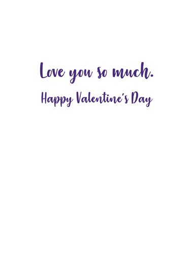 My World Val Valentine's Day Ecard Inside