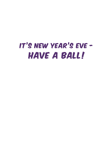 NYE BALL New Year's Card Inside