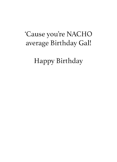 Nacho Humorous Card Inside