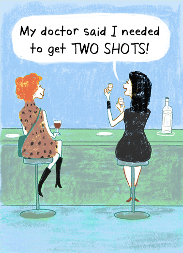 Need Two Shots Lockdown Ecard Cover