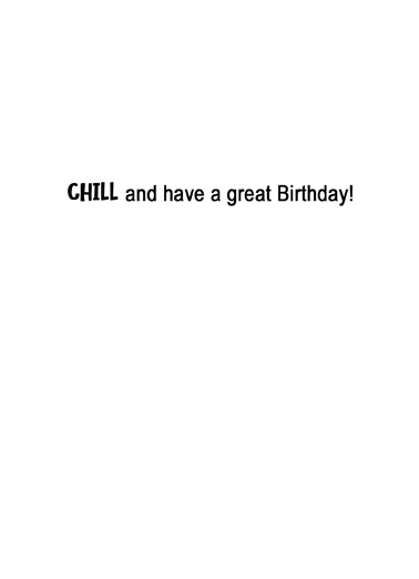 Nest Flicks Chill 5x7 greeting Card Inside