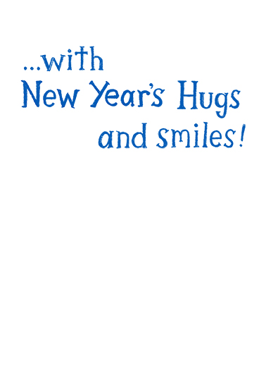 New Year ATM Hug Ecard Inside