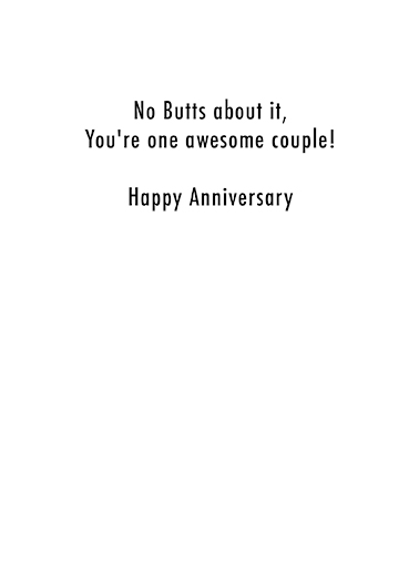 No Butts Anniversary Ecard Inside