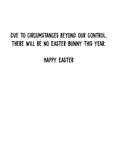 No Easter Bunny Easter Ecard Inside