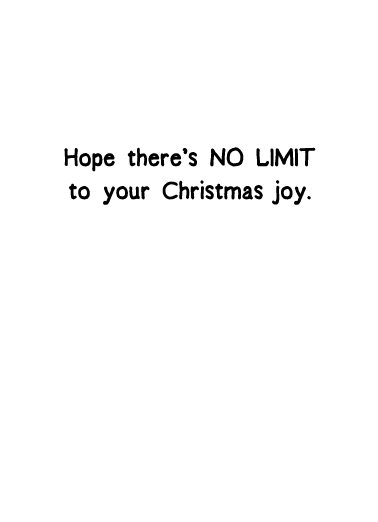 No Limit XMAS Funny Card Inside