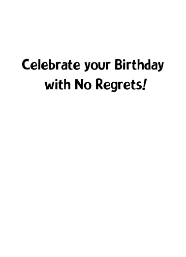 No Rugrets Birthday Ecard Inside