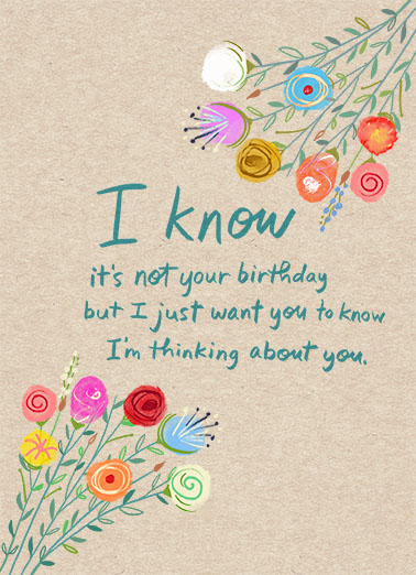 Not Your Birthday Just Because Ecard Cover