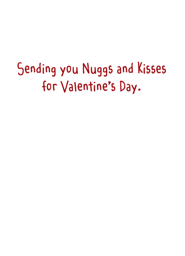 Nuggs Valentine's Day Ecard Inside