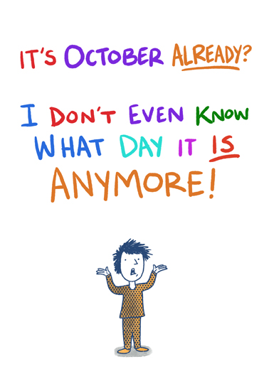 October Already October Birthday Ecard Cover