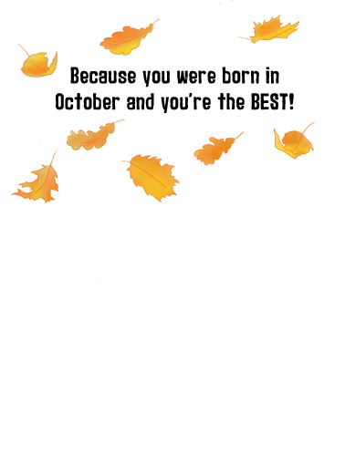 October Best Month Fall Birthday Ecard Inside