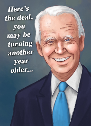 Old As Biden Aging Ecard Cover
