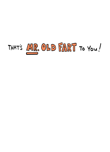 Old Fart 50  Ecard Inside