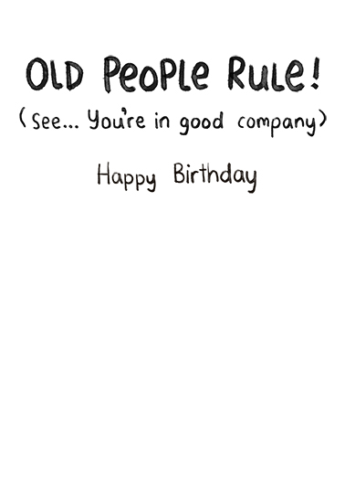 Old People Rule Illustration Ecard Inside