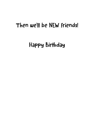 Old and Forgetful For Friend Card Inside