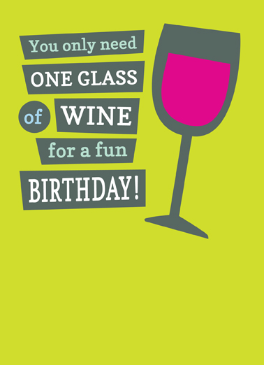 One Glass of Wine Birthday Card Cover