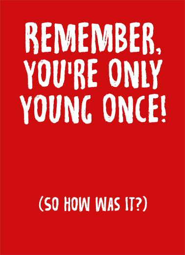 Only Young Once Birthday Card Cover