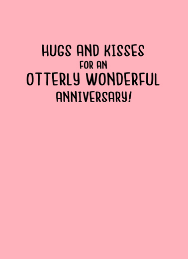 Otterly Anniversary Simply Cute Card Inside