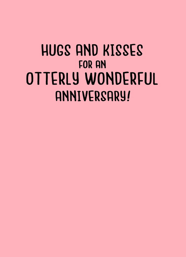 Otterly Anniversary Cute Card Inside