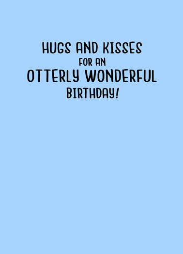 Otterly Birthday Funny Animals Ecard Inside