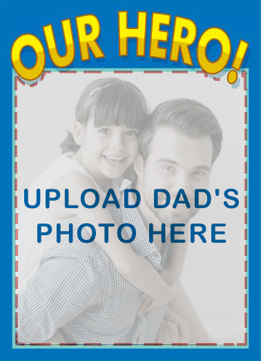 Our Hero FD Add Your Photo Ecard Cover