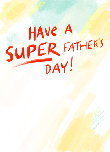 Our Hero Father Superhero Ecard Inside