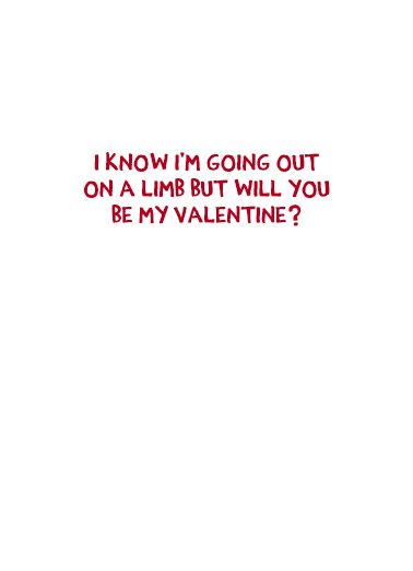 Out on a Limb Valentine's Day Ecard Inside