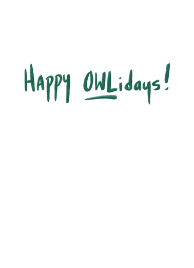 Owlidays Happy Holidays Card Inside