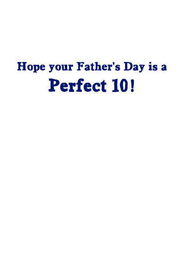 Perfect 10 Father's Day Ecard Inside