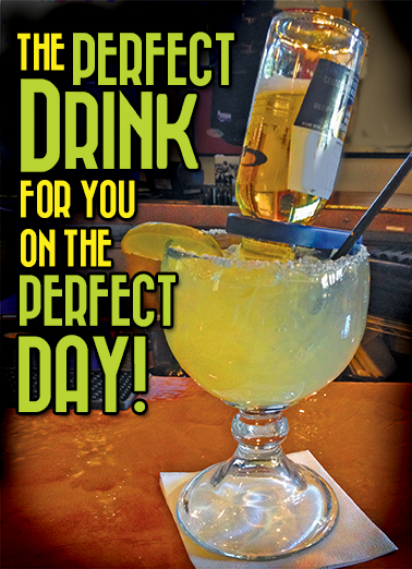 Perfect Drink Anytime Margaritas Ecard Cover