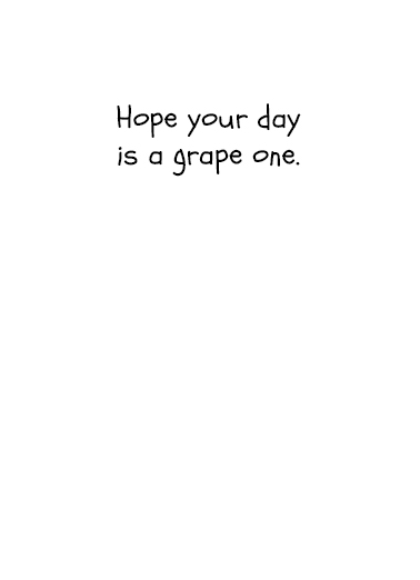 Pete the Grape From Friend Card Inside
