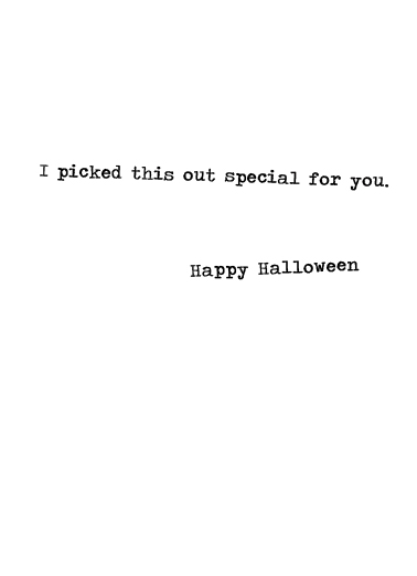 Picked This (H) Halloween Ecard Inside