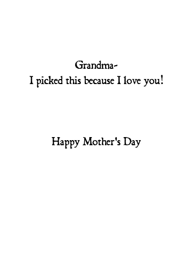 Picked This Out GM Mother's Day Ecard Inside