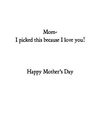 Picked This Out For Mom Card Inside