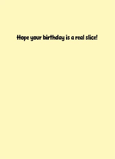 Pizza Recliner Birthday Card Inside