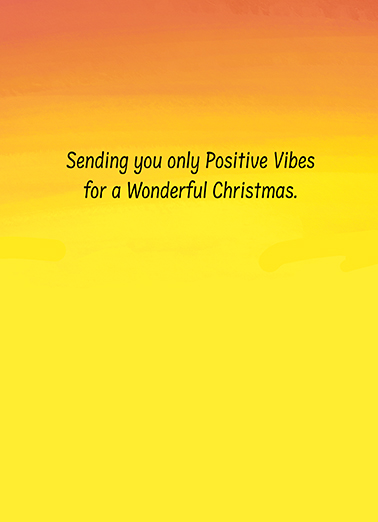 Positive Vibes Santa  Card Inside