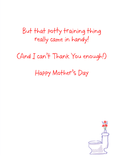 Potty Training Advice Mother's Day Card Inside
