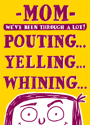 Pouting, Yelling, Whining For Mom Ecard Cover