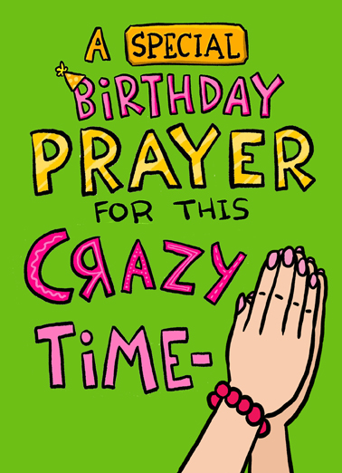 Prayer for Crazy Time Funny Ecard Cover