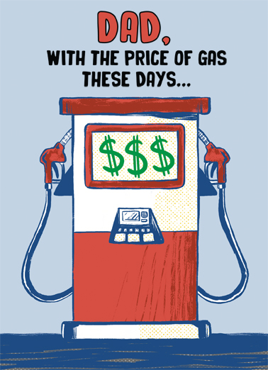 Price Of Gas FD Father's Day Card Cover