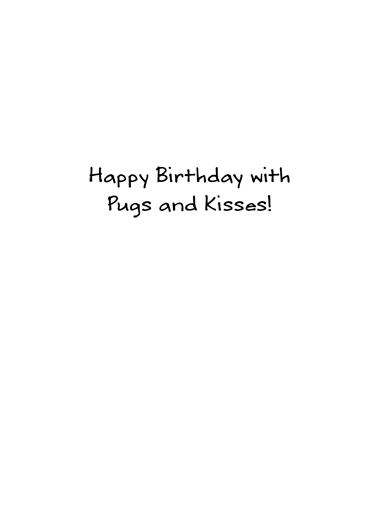 Pug Cartoon Hug Birthday Ecard Inside