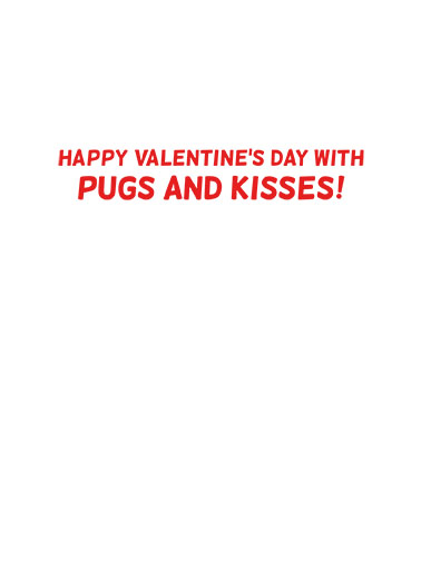 Pug Smooch Pug Card Inside