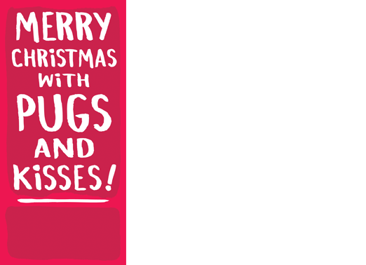 Pugs Kisses Christmas Flat Christmas Ecard Cover