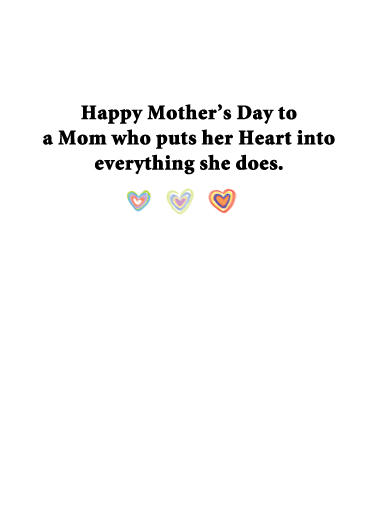 Puts Her Heart Mother's Day Card Inside